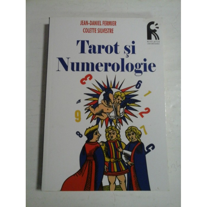 TAROT SI NUMEROLOGIE - JEAN-DANIEL FERMIER, COLETTE SILVESTRE